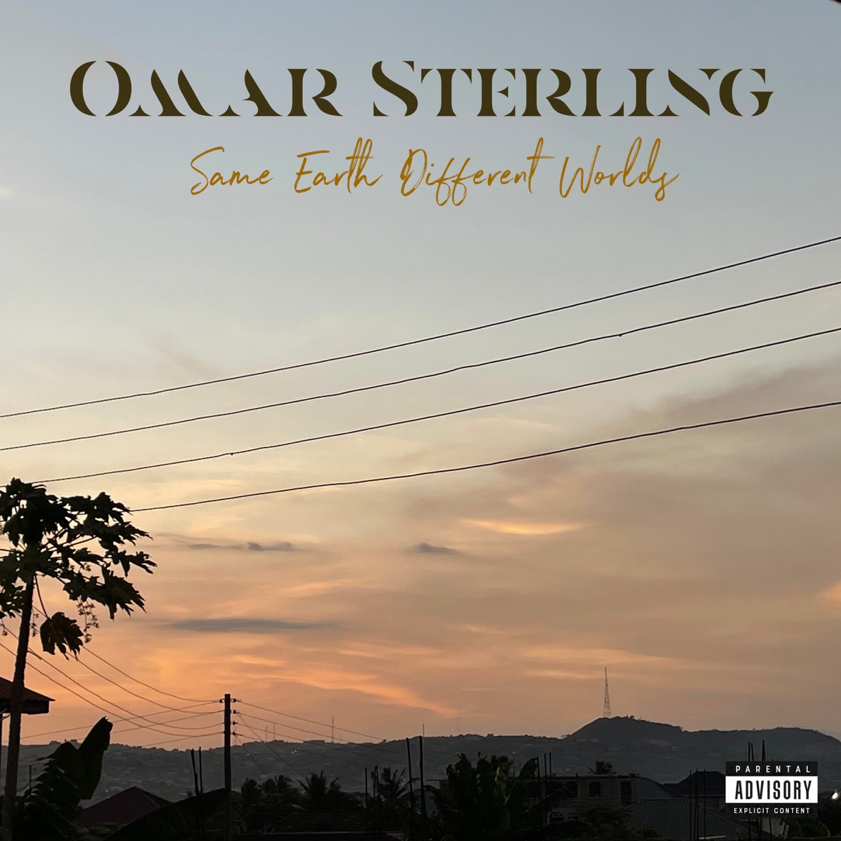 Same Earth Different Worlds by Omar Sterling album cover