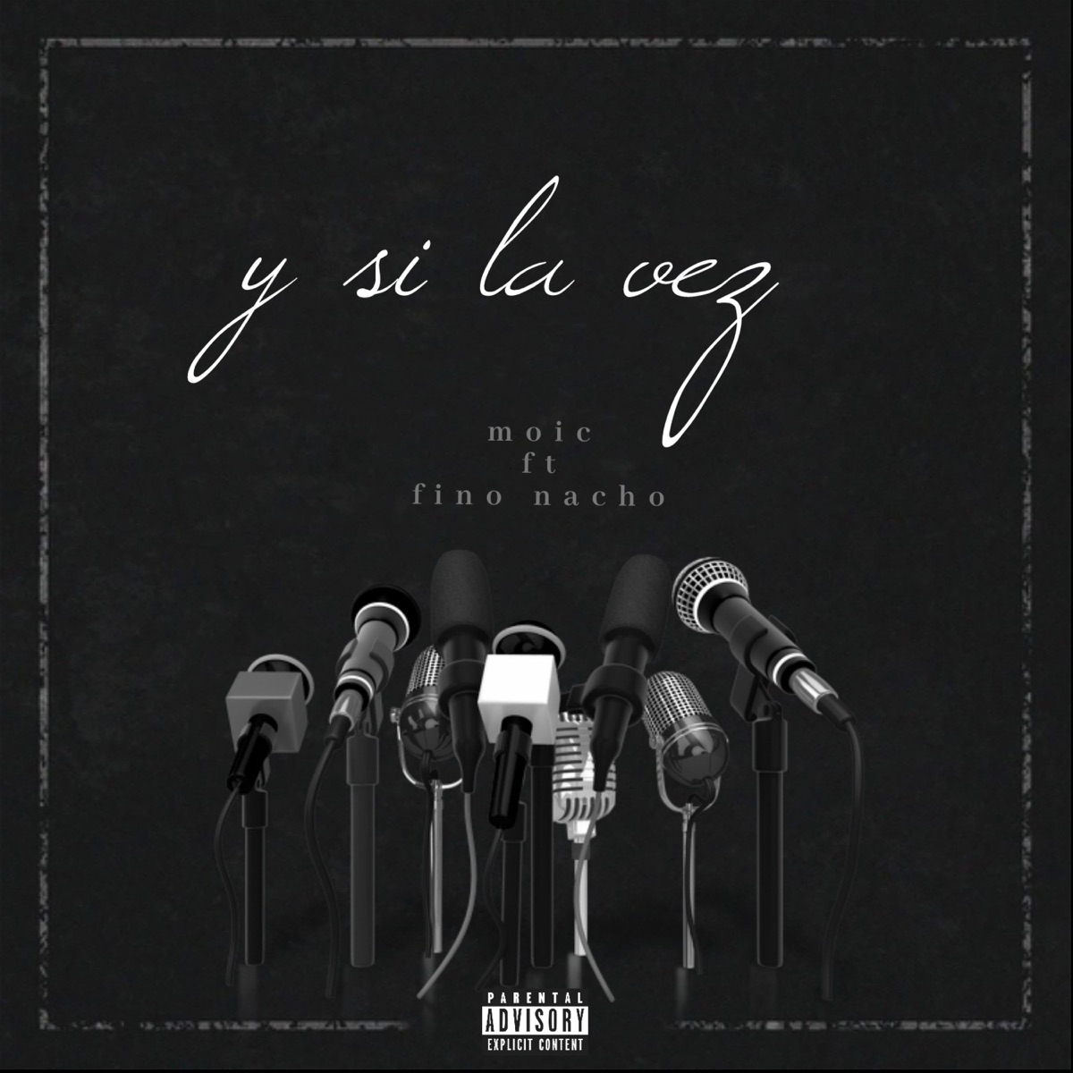 Y si la vez - Single by Moic album cover