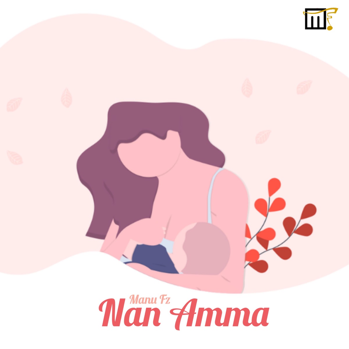 Nan Amma - Single by Manu FZ album cover