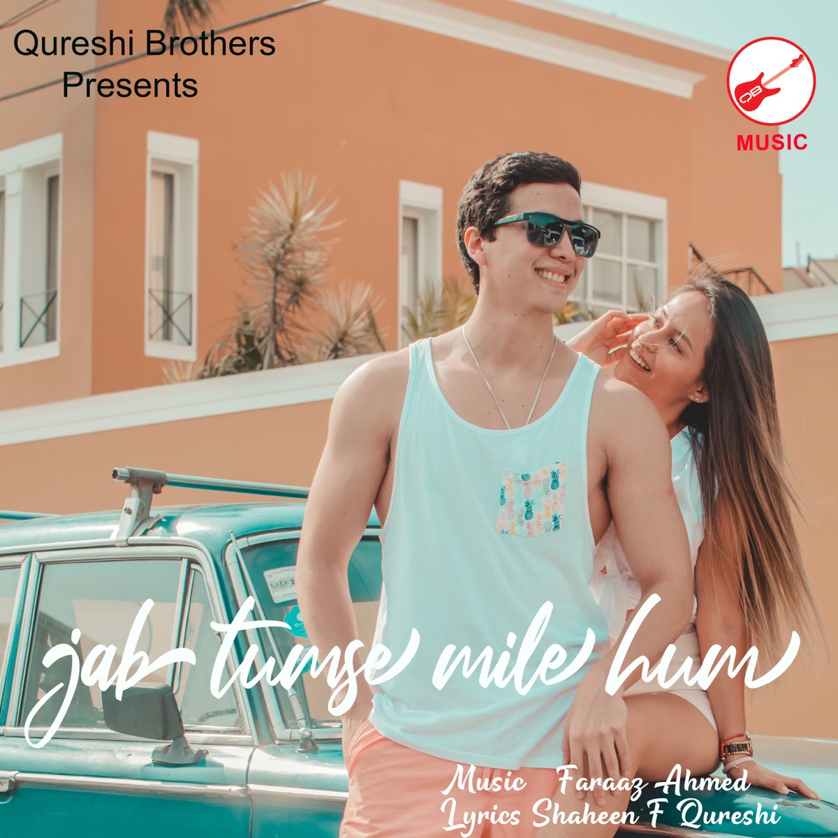Jab Tumse Mile Hum - Single by Ankur Pthak, Aqeel Khan & R Pamdey album cover