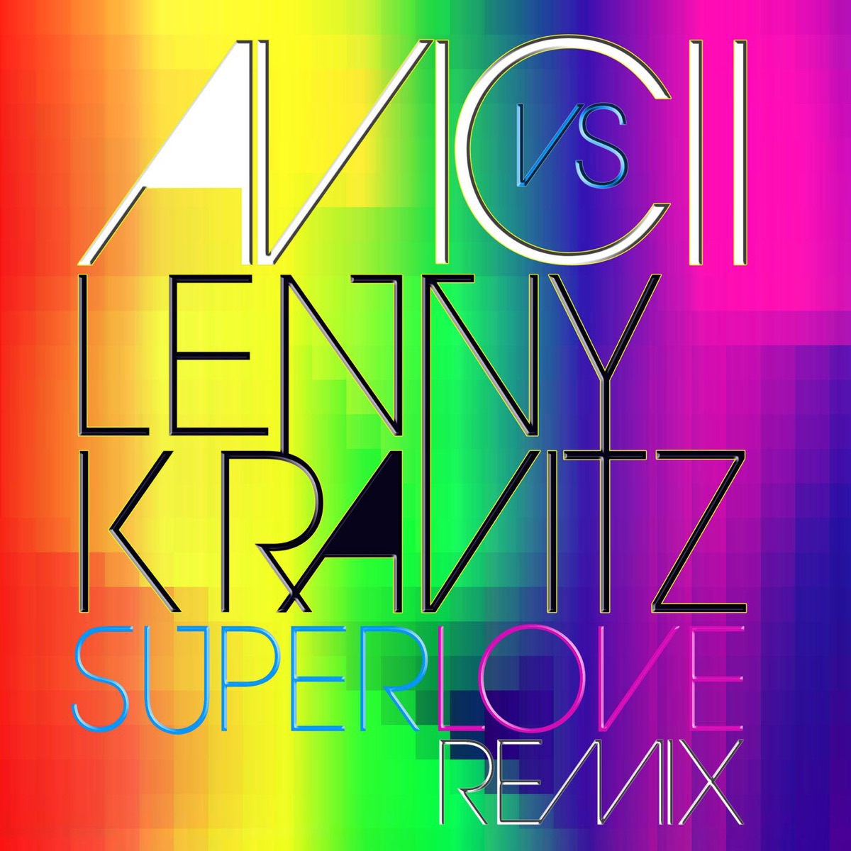 Superlove (Avicii vs. Lenny Kravitz) - Single by Avicii & Lenny Kravitz album cover