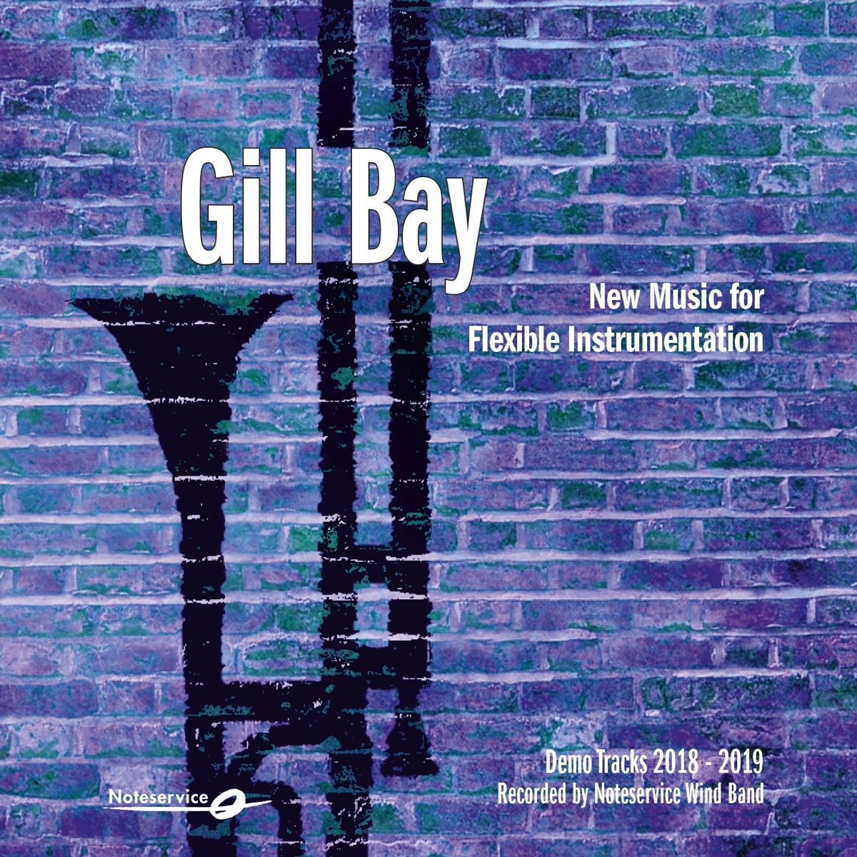 Gill Bay - New Music for Flexible Instrumentation - Demo Tracks 2018-2019 by Noteservice Wind Band album cover