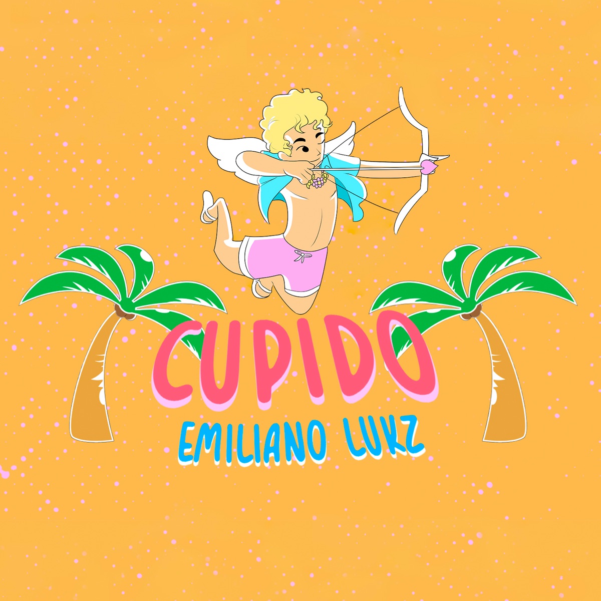 Cupido - Single by Emiliano Lukz album cover