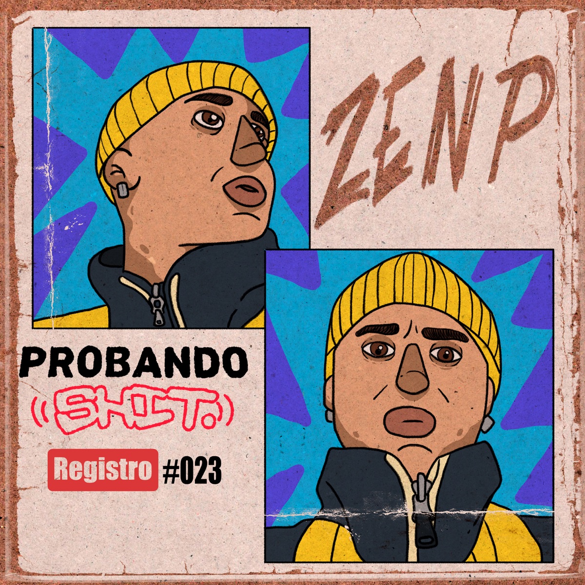 Registro #023 - Single by Probando Shit & ZEN P album cover