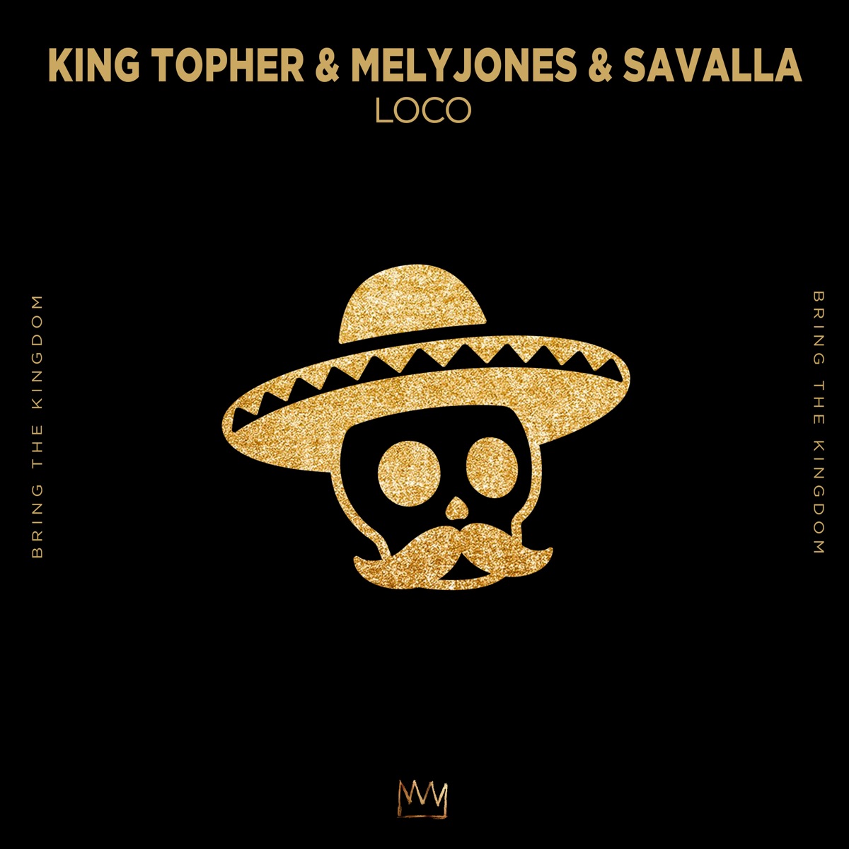 Loco - Single by King Topher, MelyJones & Savalla album cover