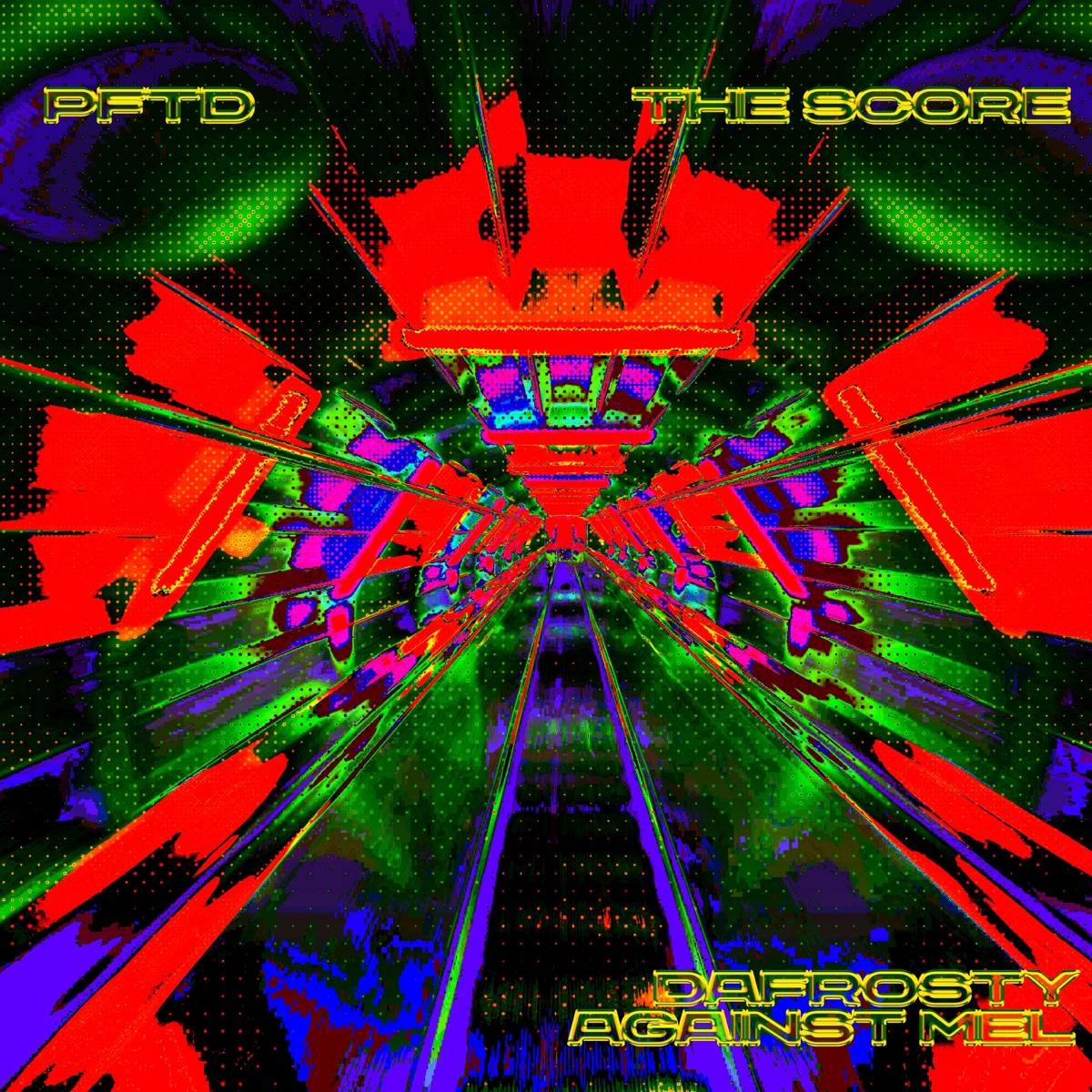 THE SCORE (feat. Dafrosty & Against Mel) - Single by PFTD album cover