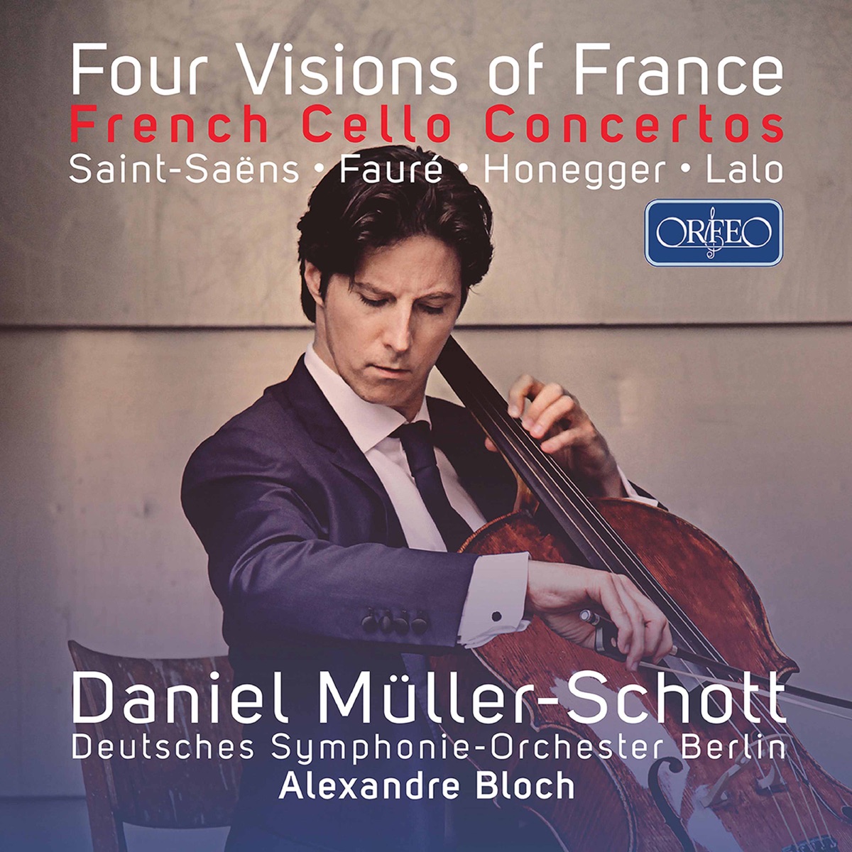 Four Visions of France by Daniel Müller-Schott, Deutsches Symphonie-Orchester Berlin & Alexandre Bloch album cover