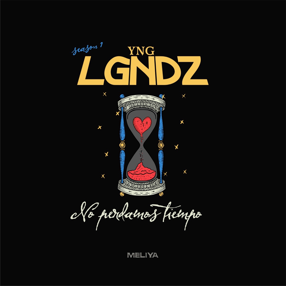 No Perdamos Tiempo - Single by YNG LGNDZ & Meliya album cover