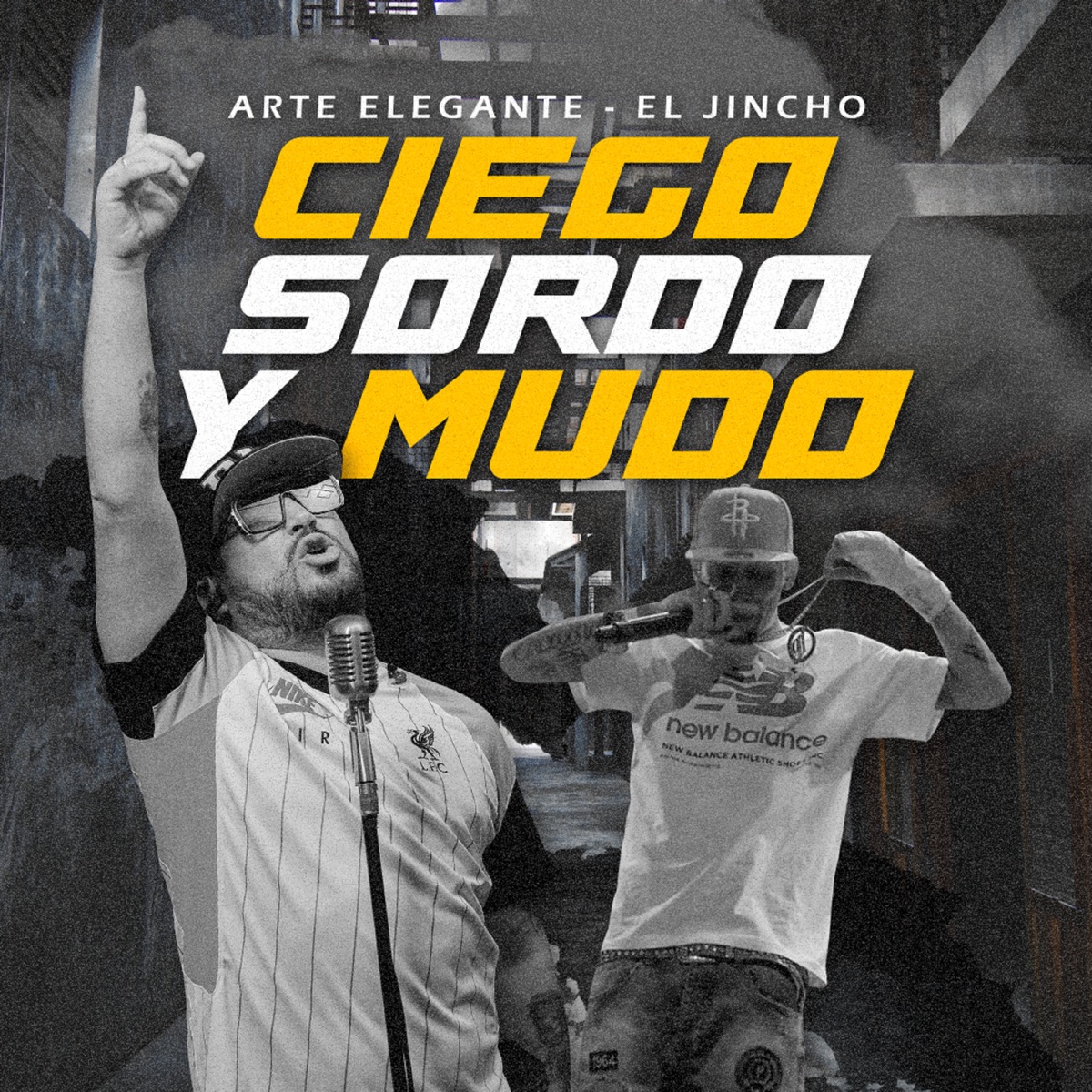 Ciego, Sordo y Mudo - Single by Arte Elegante & El Jincho album cover