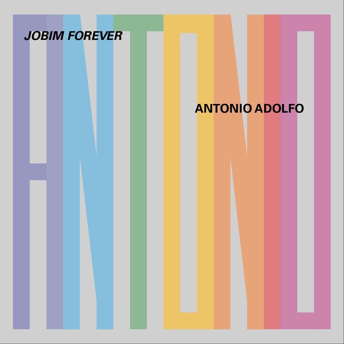 Jobim Forever by Antonio Adolfo album cover