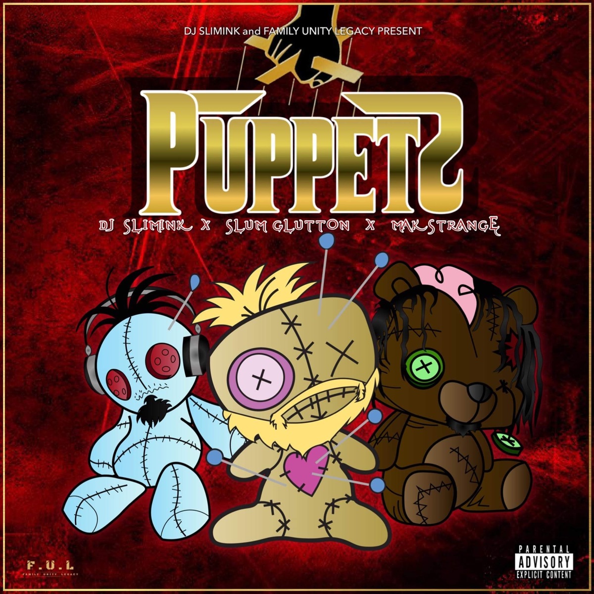 Puppets - Single by DJ Slimink, Slum Glutton, Mak Strange & F.U.L album cover