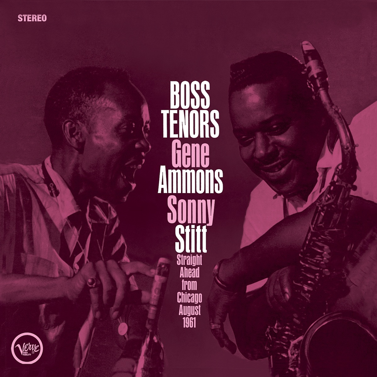Boss Tenors: Straight Ahead From Chicago August 1961 by Gene Ammons & Sonny Stitt album cover