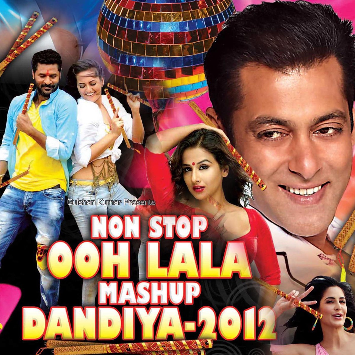 Non Stop Ooh Lala Mashup Dandiya - 2012 by Abhishek Bachchan, Ajay Devgan, Akon, Amitabh Bachchan, Amitabh Bhattacharya, Anushka Manchanda, Arvinder Singh, Bappi Lahiri, Benny Dayal, Bob, Hamsika Iyer, Harshdeep Kaur, Himesh Reshammiya, Javed Ali, KK, Kalpana, Kamal Khan, Kavita Seth, Malathy, Mamta Sharma, Michael Silas, A.R. Rahman, Amit Trivedi, Daboo Malik, Devi Sri Prasad, Jeet Gannguli, Meet Bros Anjjan, Pritam, Rashid Khan, Sachin-Jigar, Sajid-Wajid & Vishal & Shekhar album cover