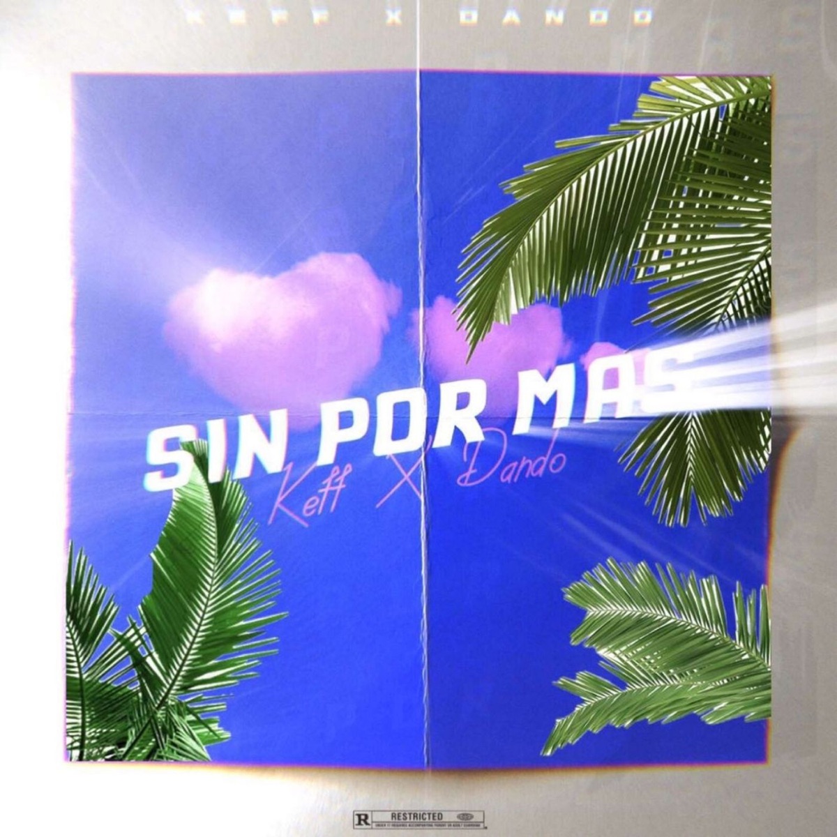 Sin Por Mas - Single by Keff & Dando album cover