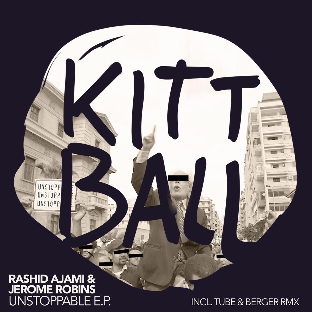 Unstoppable (Incl. Tube & Berger Remix) - Single by Rashid Ajami & Jerome Robins album cover