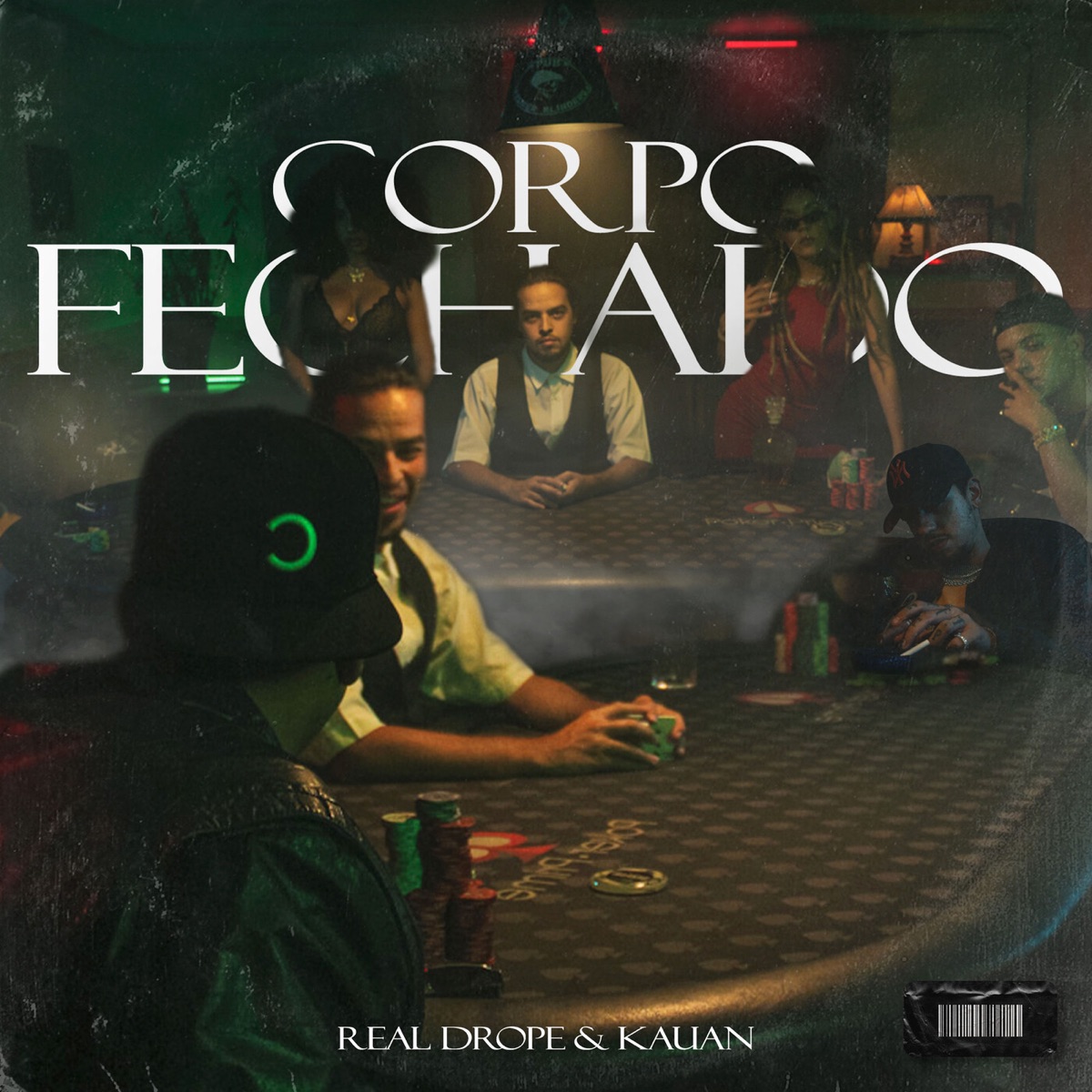 Corpo Fechado (feat. Batista) - Single by Real Drope & Kauan album cover