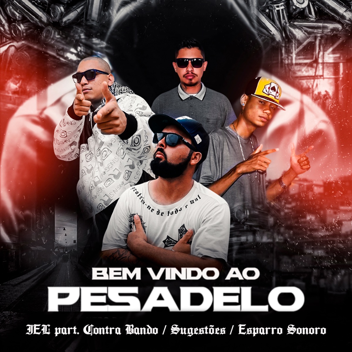 Bem Vindo ao Pesadelo (feat. Contra Bando, Esparro Sonoro & Sugestões) - Single by IEL album cover
