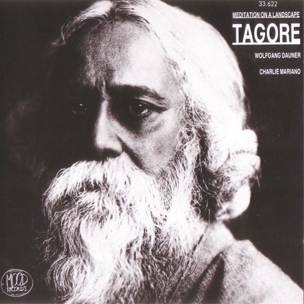 Meditation On a Landscape - Tagore by Wolfgang Dauner, Charlie Mariano, Tagore & Ernst Ströer album cover