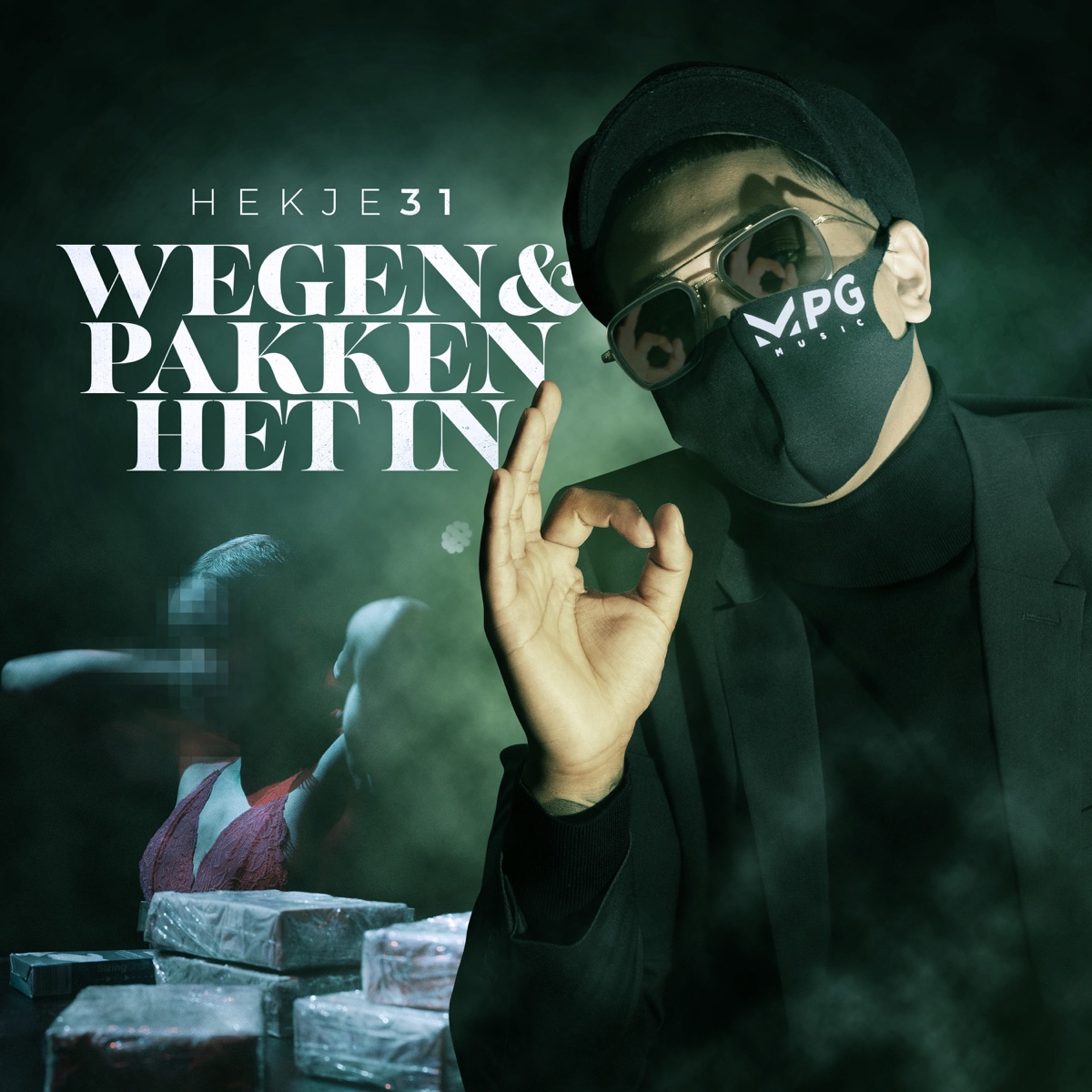 Wegen & Pakken Het In - Single by Hekje31 album cover