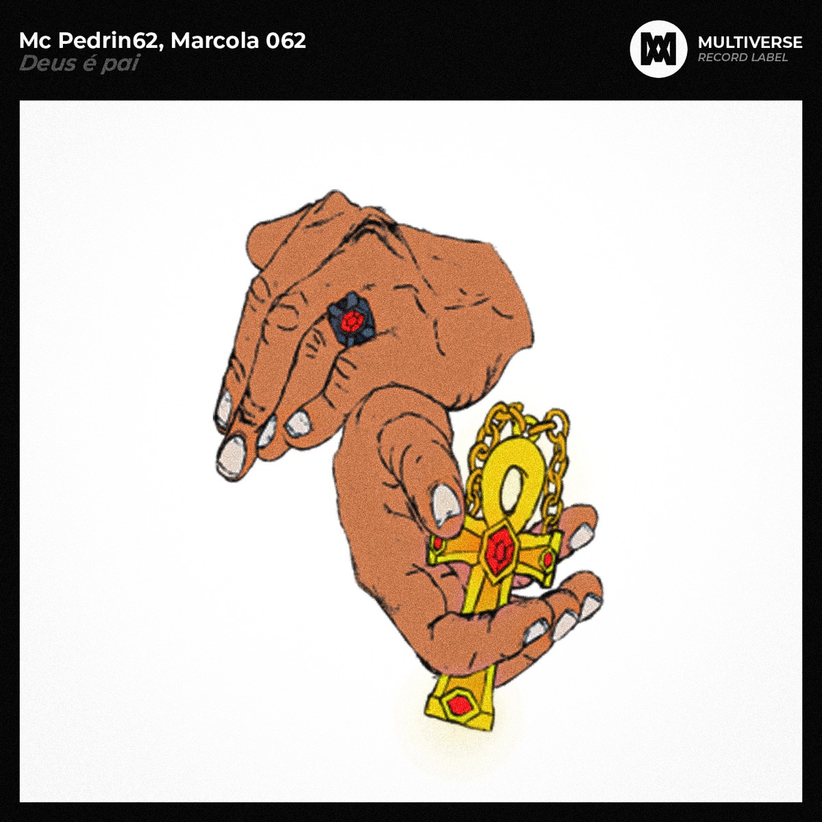 Deus é Pai - Single by Mc Pedrin62 & Marcola 062 album cover