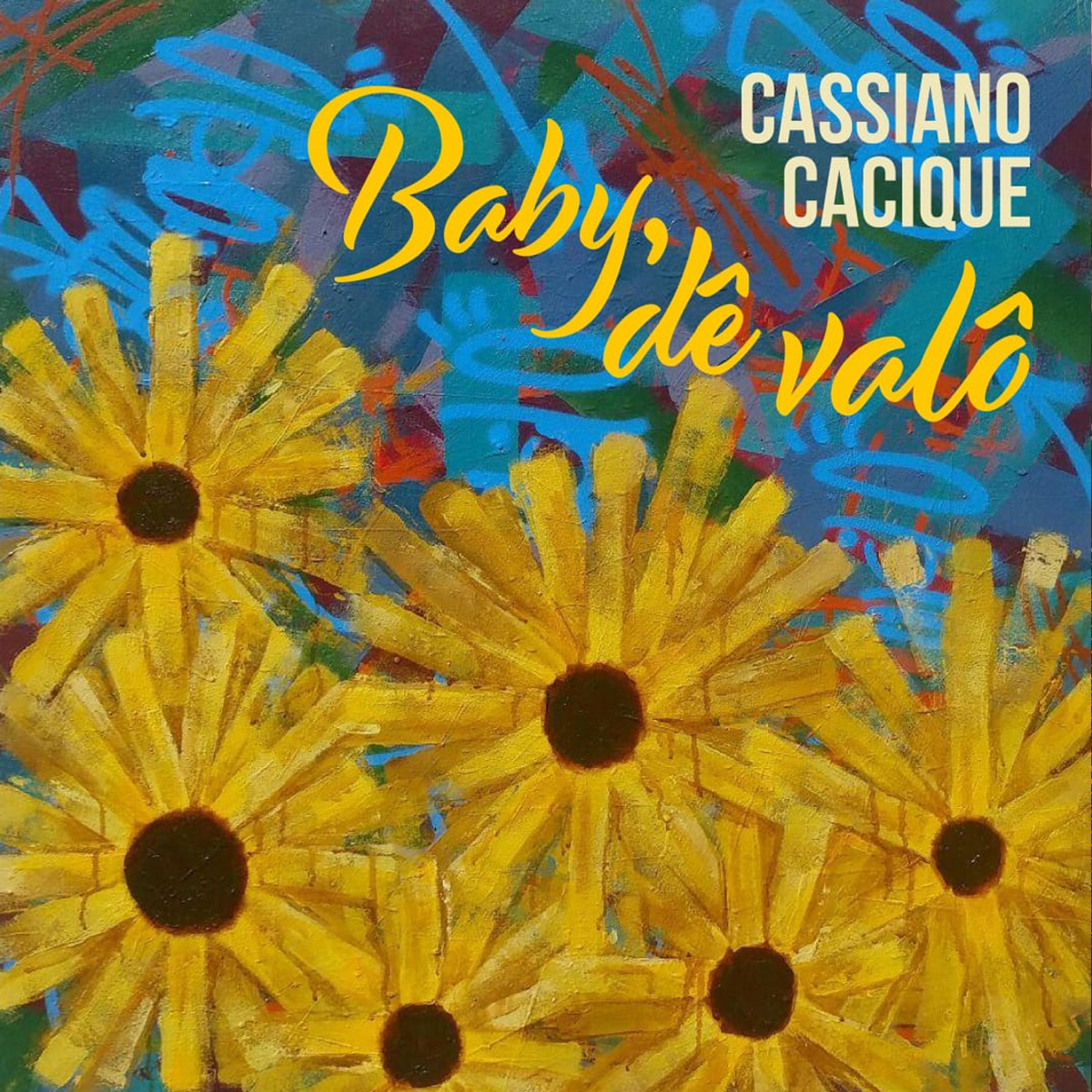 Baby Dê Valô - Single by Cassiano Cacique album cover