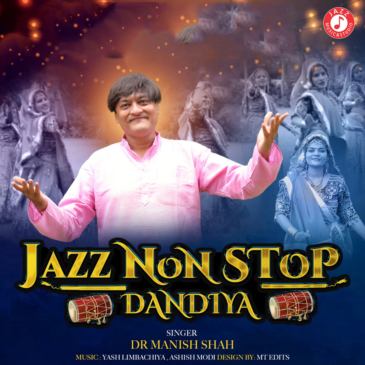 Jazz Nonstop Dandiya by Dr. Manish Shah album cover