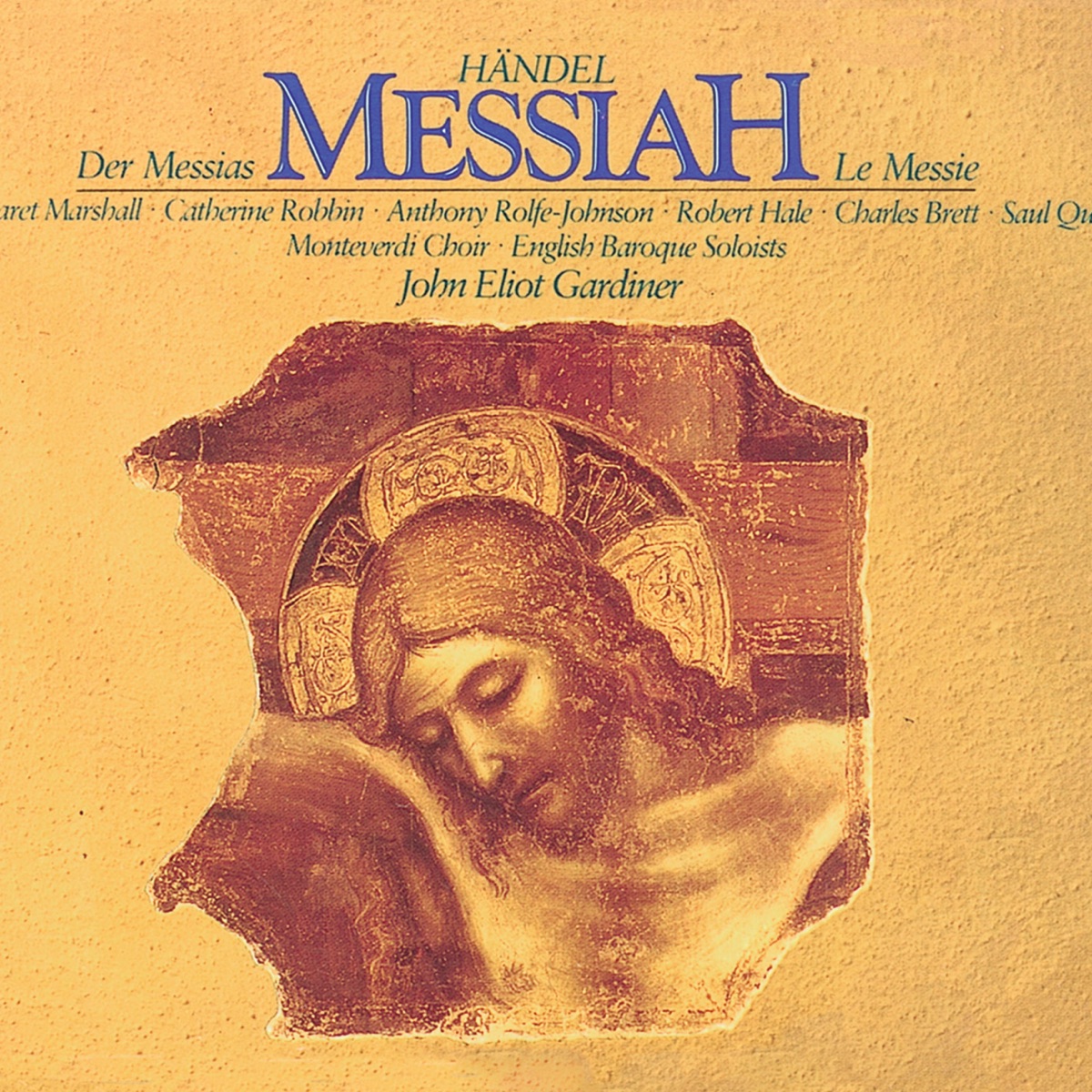 Handel: Messiah by English Baroque Soloists, Monteverdi Choir & John Eliot Gardiner album cover
