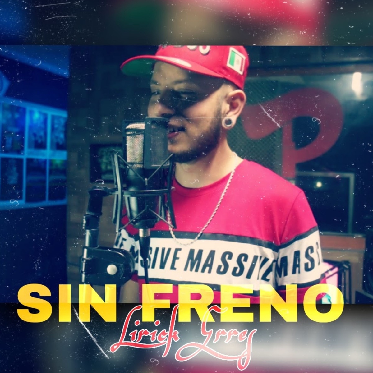 Sin Freno - Single by Lirick Erres album cover