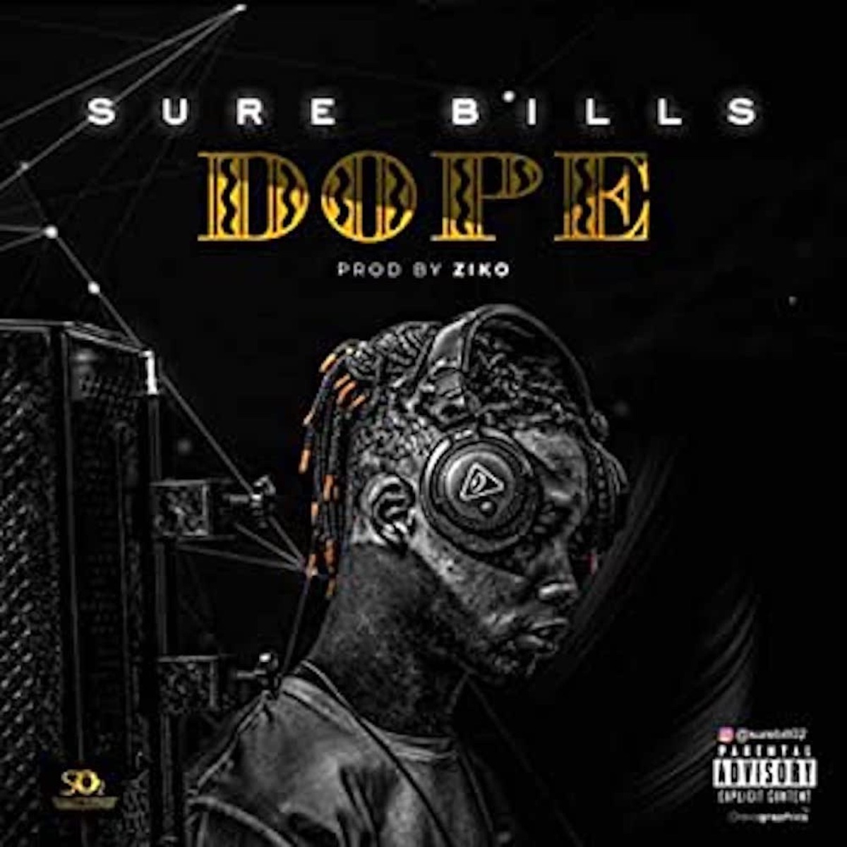 Dope - Single by Sure Bills album cover