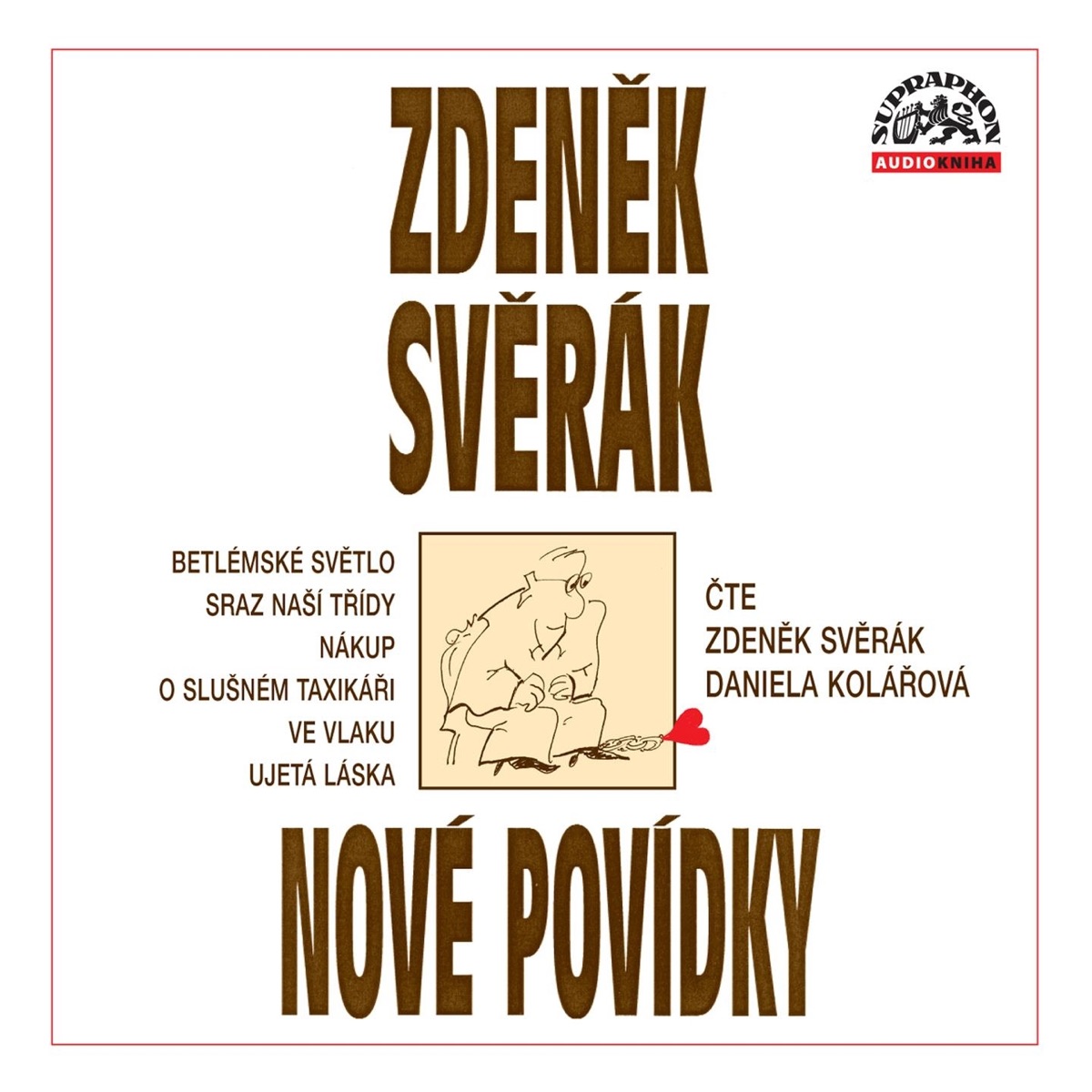 Svěrák: Nové Povídky by Zdeněk Svěrák & Daniela Kolářová album cover