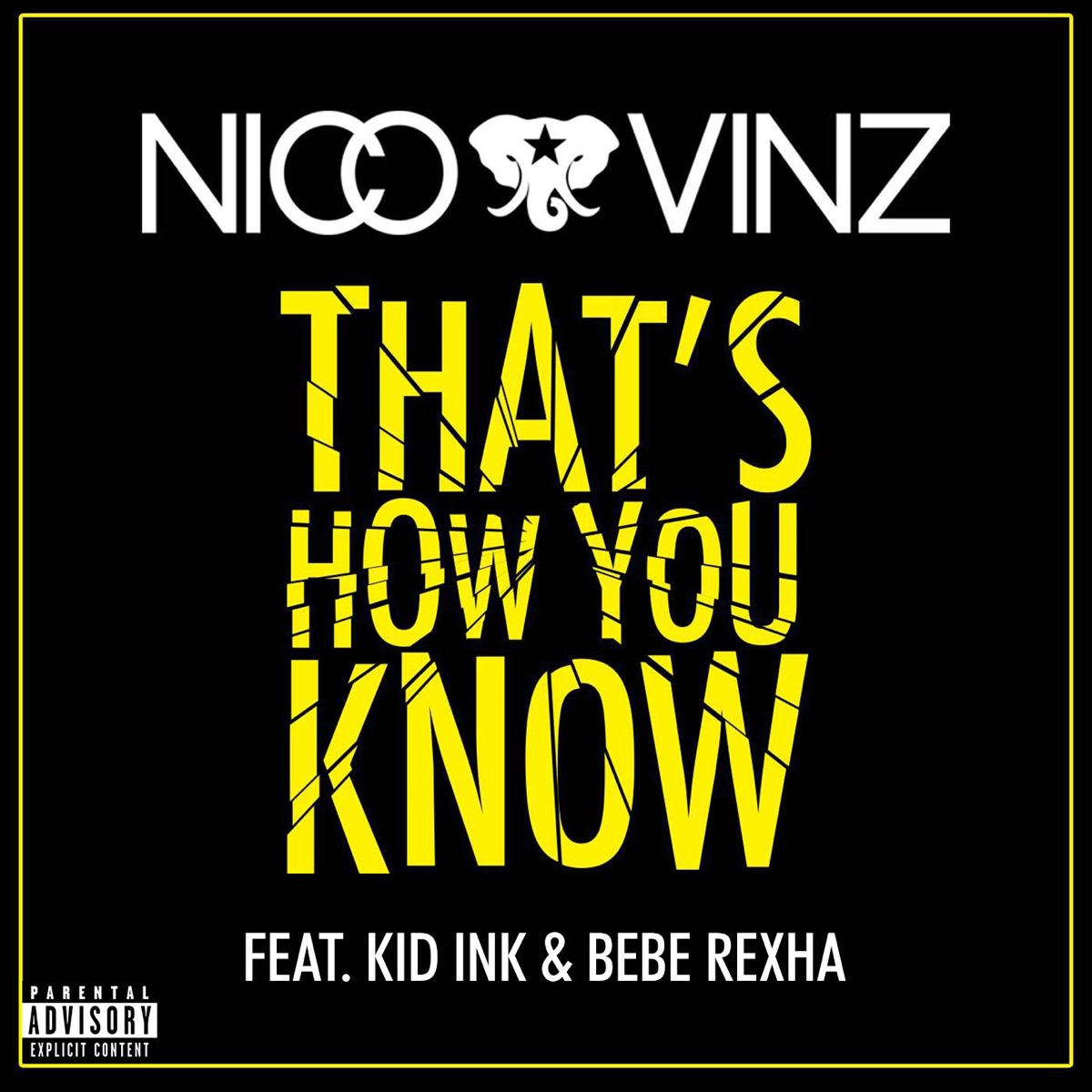 That's How You Know (feat. Kid Ink & Bebe Rexha) - Single by Nico & Vinz album cover