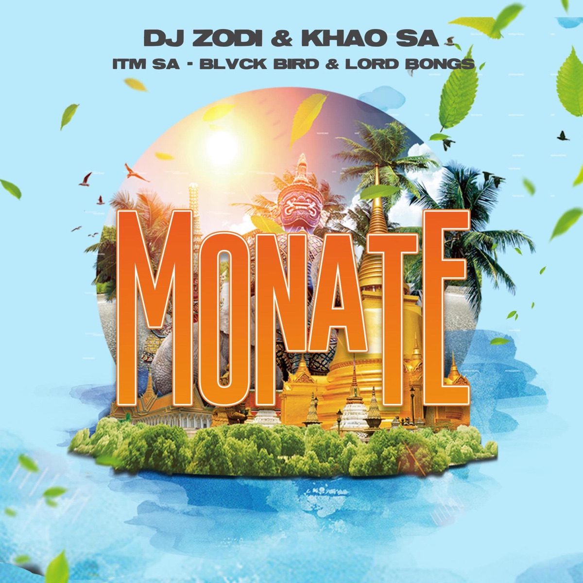 Monate (feat. ITM SA, Blvck Bird & Lord Bongs) - Single by Dj Zodi & KHAO SA album cover