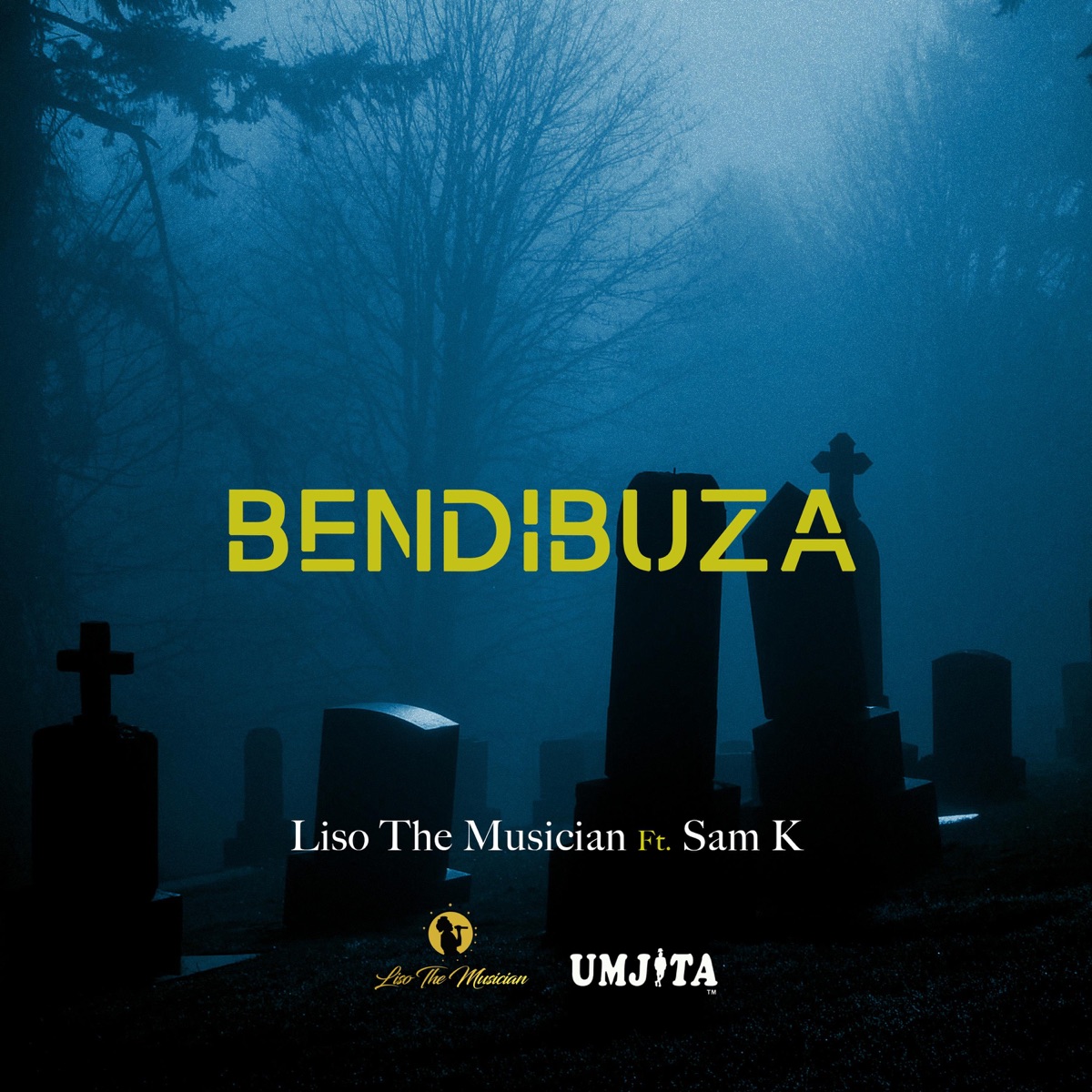 BENDIBUZA (feat. SAM K) - Single by Liso the Musician album cover