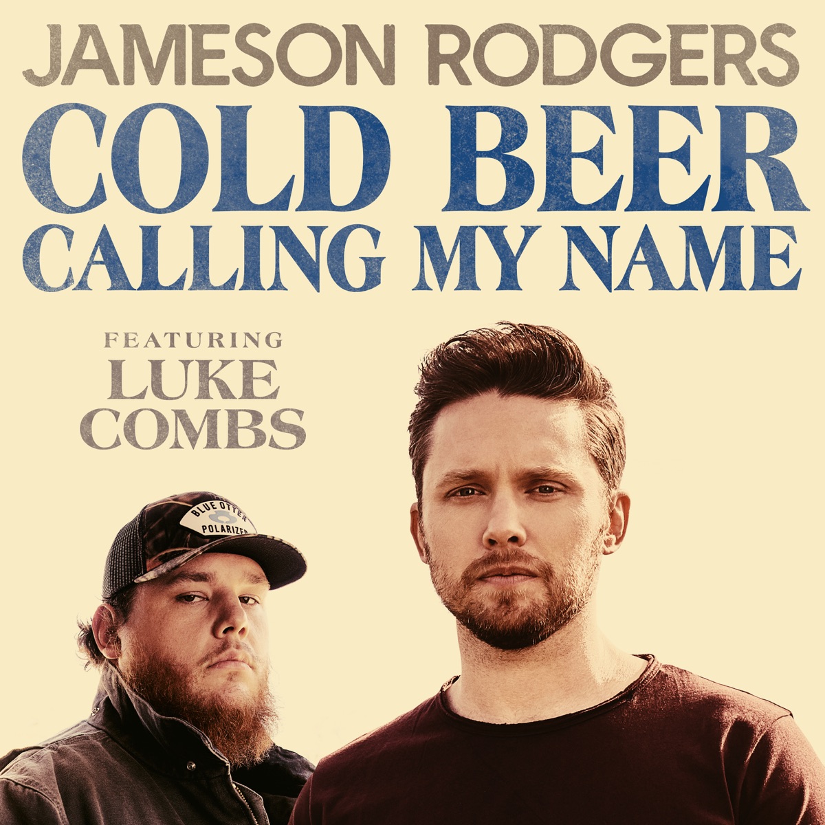 Cold Beer Calling My Name (feat. Luke Combs) - Single by Jameson Rodgers album cover artwork