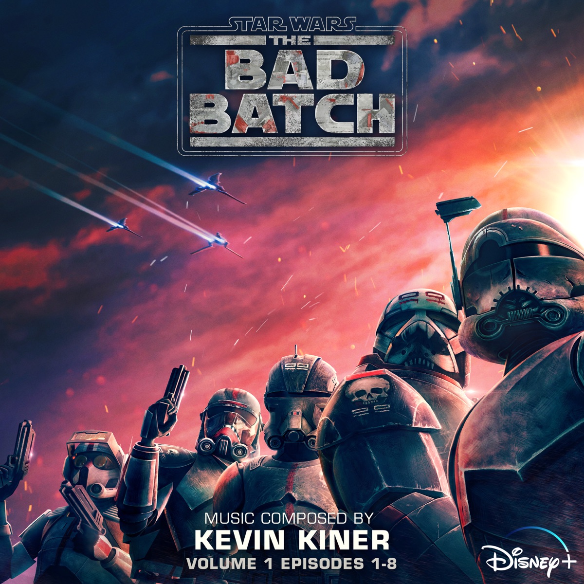 Star Wars: The Bad Batch - Vol. 1 (Episodes 1-8) [Original Soundtrack] by Kevin Kiner album cover