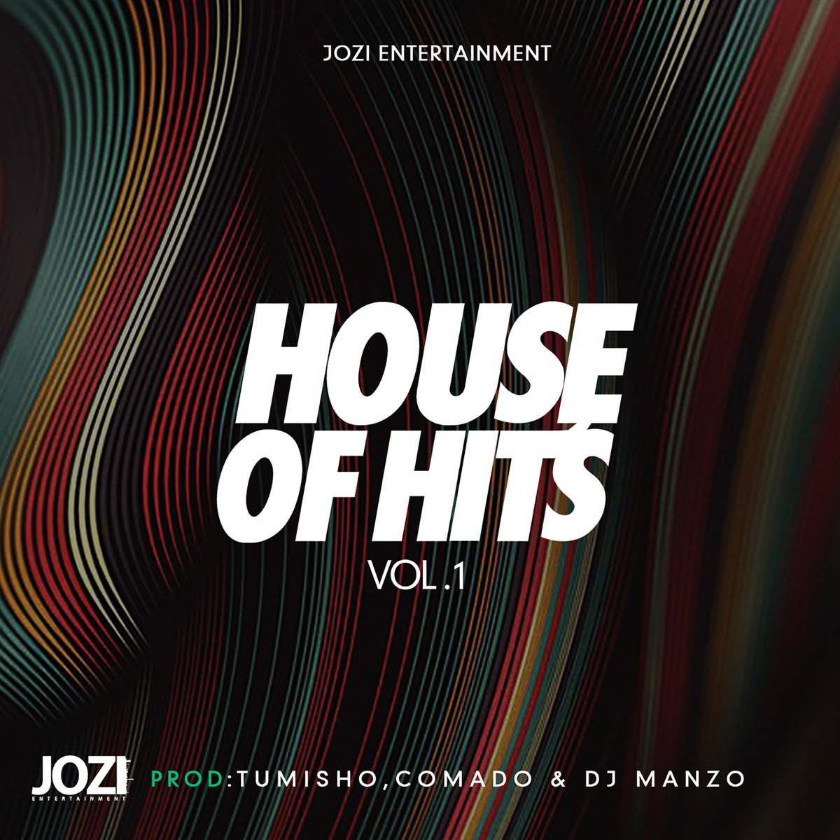 House of Hits Vol. 1 by Tumisho, Comado & DJ Manzo SA album cover