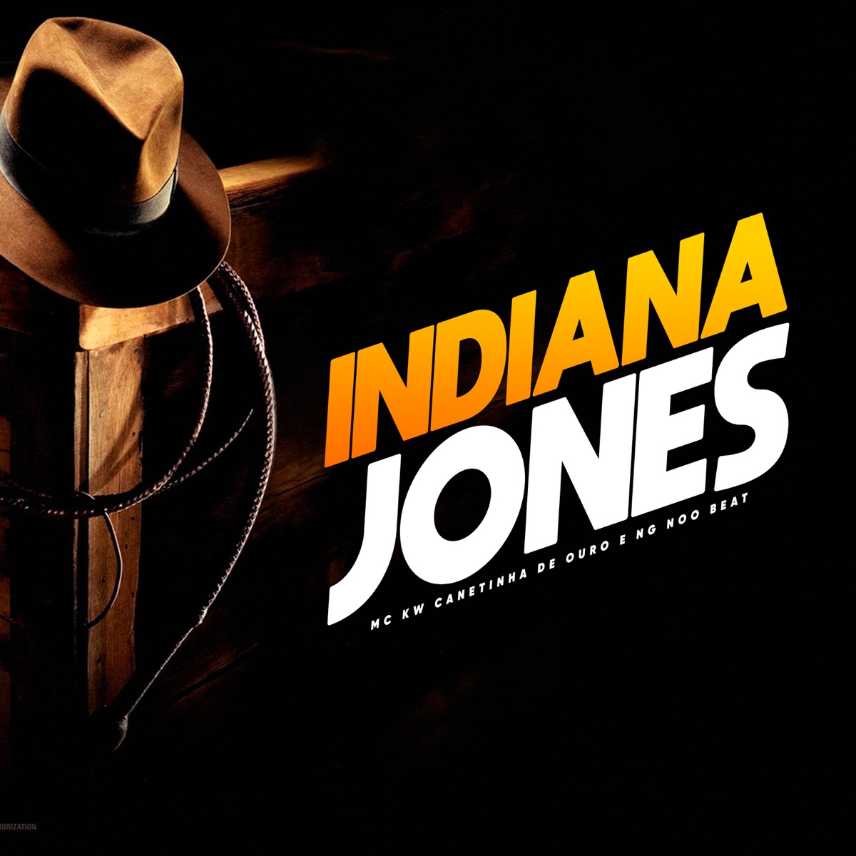 Indiana Jones - Single by MC KW Canetinha de Ouro & NG Noo Beat album cover