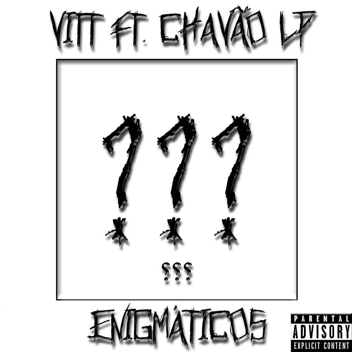 Enigmáticos (feat. Chavão LP) - Single by ViTT album cover