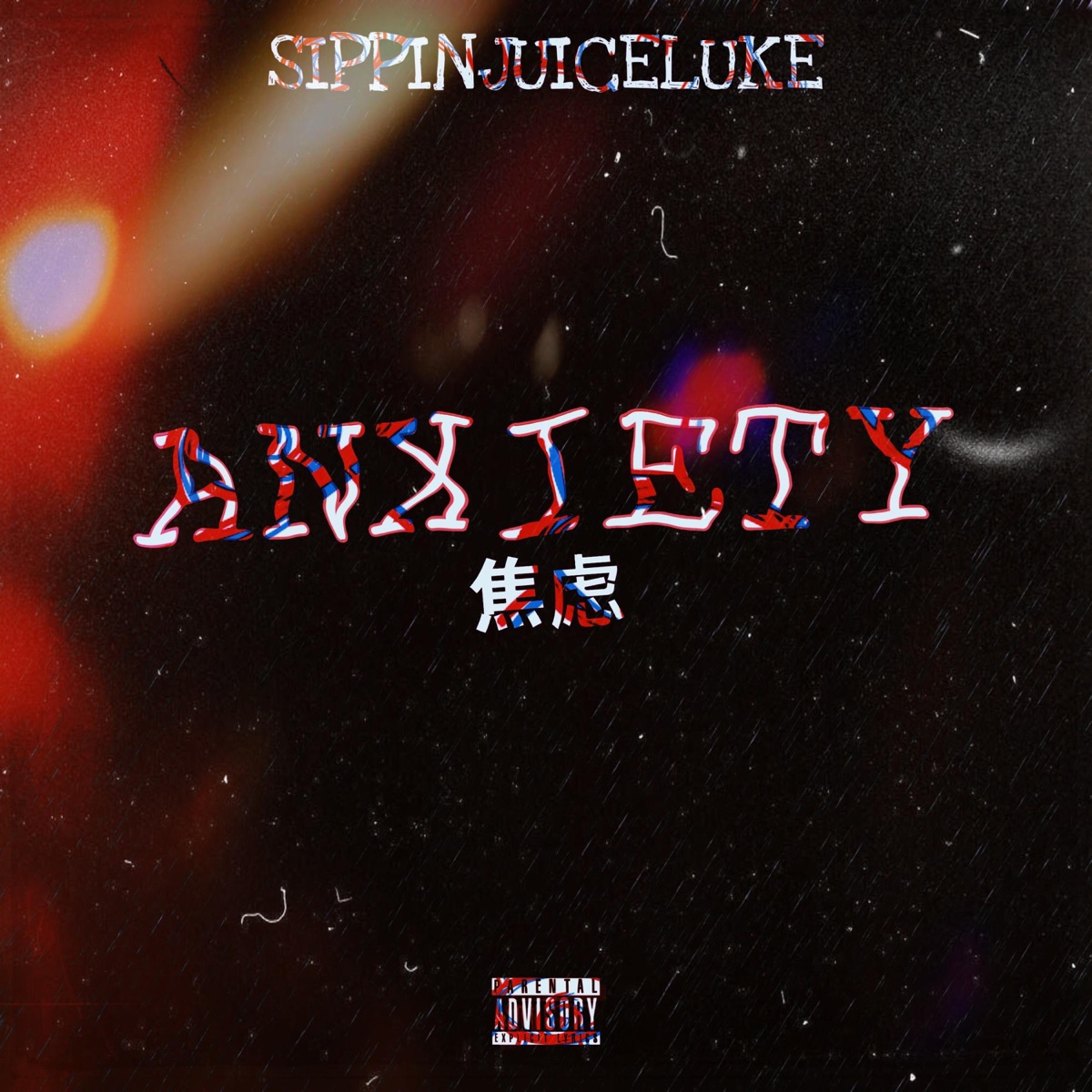 Anxiety by Sippinjuiceluke album cover