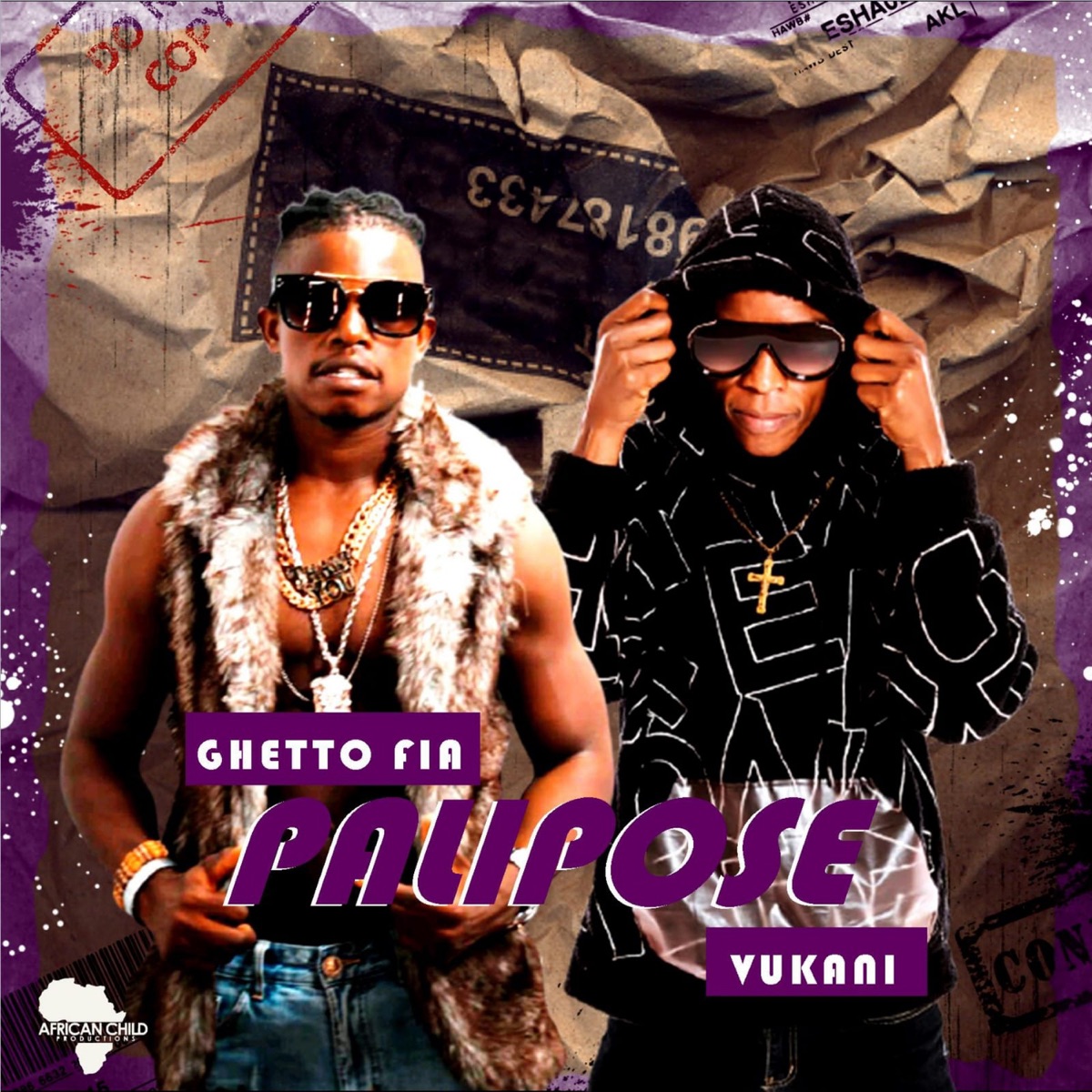 Paupose - Single by Vukani & Ghetto fia album cover