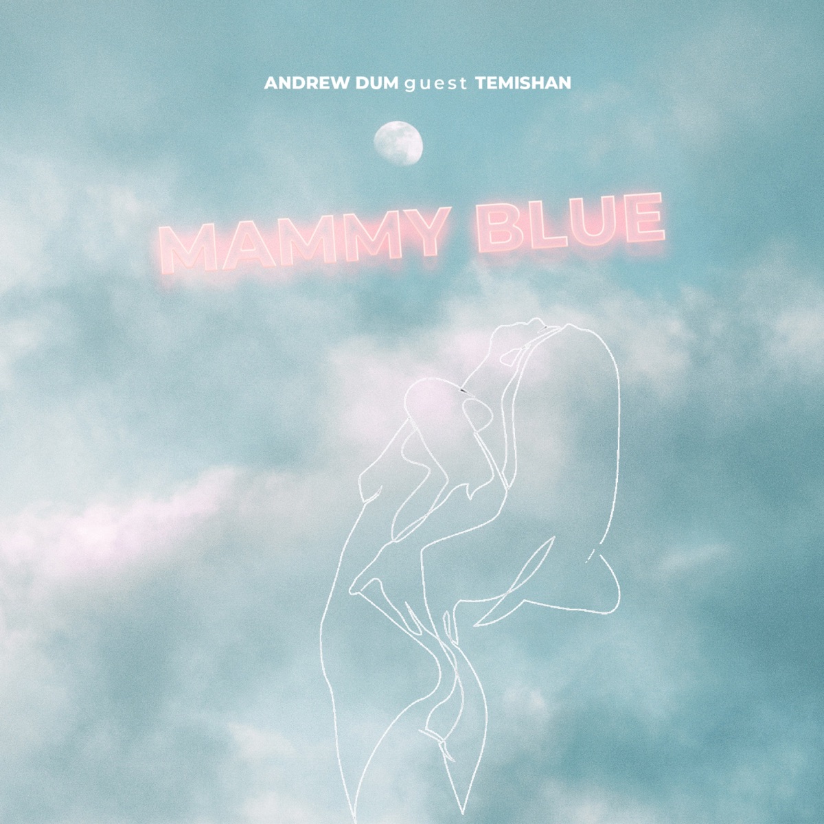 Mammy Blue (feat. Temishan) - Single by Andrew Dum album cover