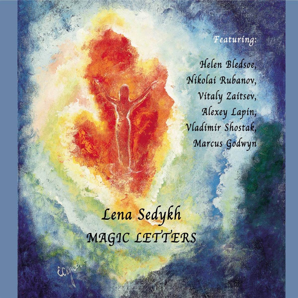 Magic Letters (feat. Helen Bledsoe, Nikolai Rubanov, Vitaly Zaitsev, Alexey Lapin, Vladimir Shostak & Marcus Godwyn) by Lena Sedykh album cover