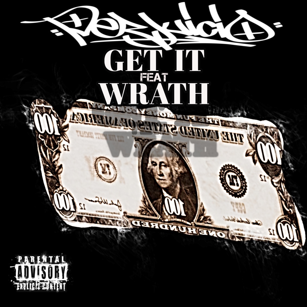 Get It (feat. Wrath) - Single by Perjuicio album cover