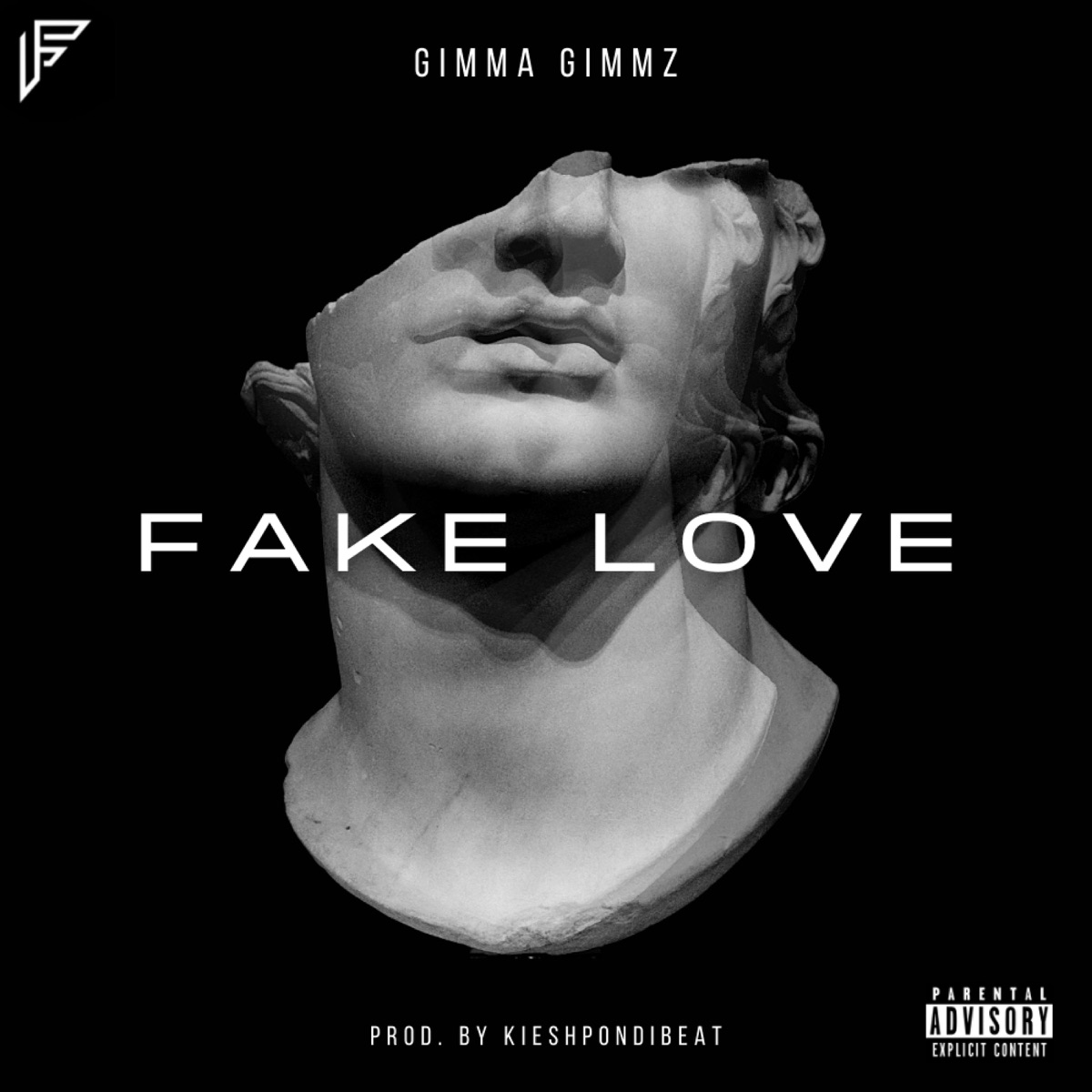 Fake love (feat. Kieshpondibeat) - Single by Gimma gimmz album cover