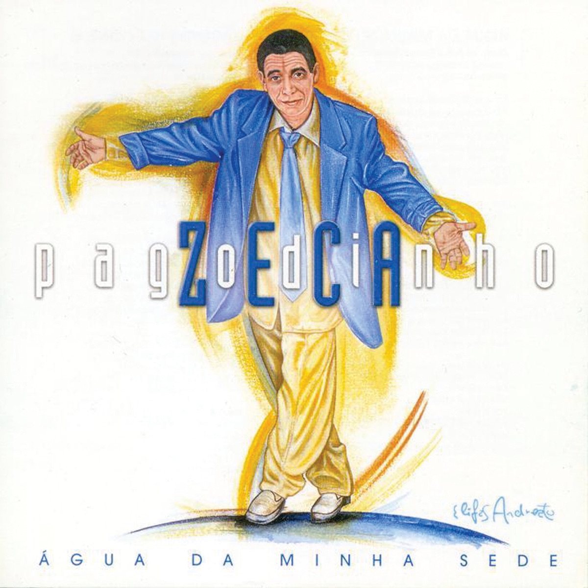 Água da Minha Sede by Zeca Pagodinho album cover