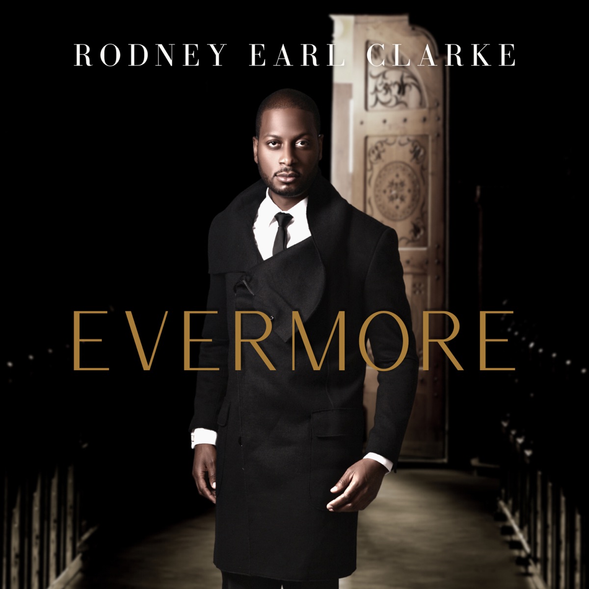Evermore - Single by Rodney Earl Clarke album cover