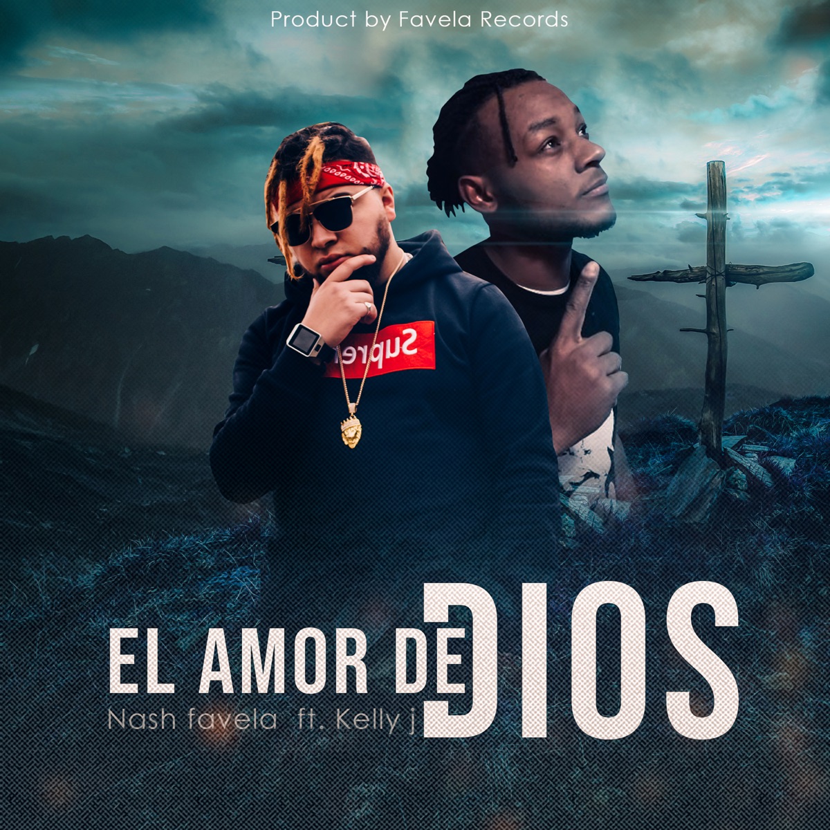 El Amor De Dios (feat. Kelly J) - Single by Nash Favela album cover