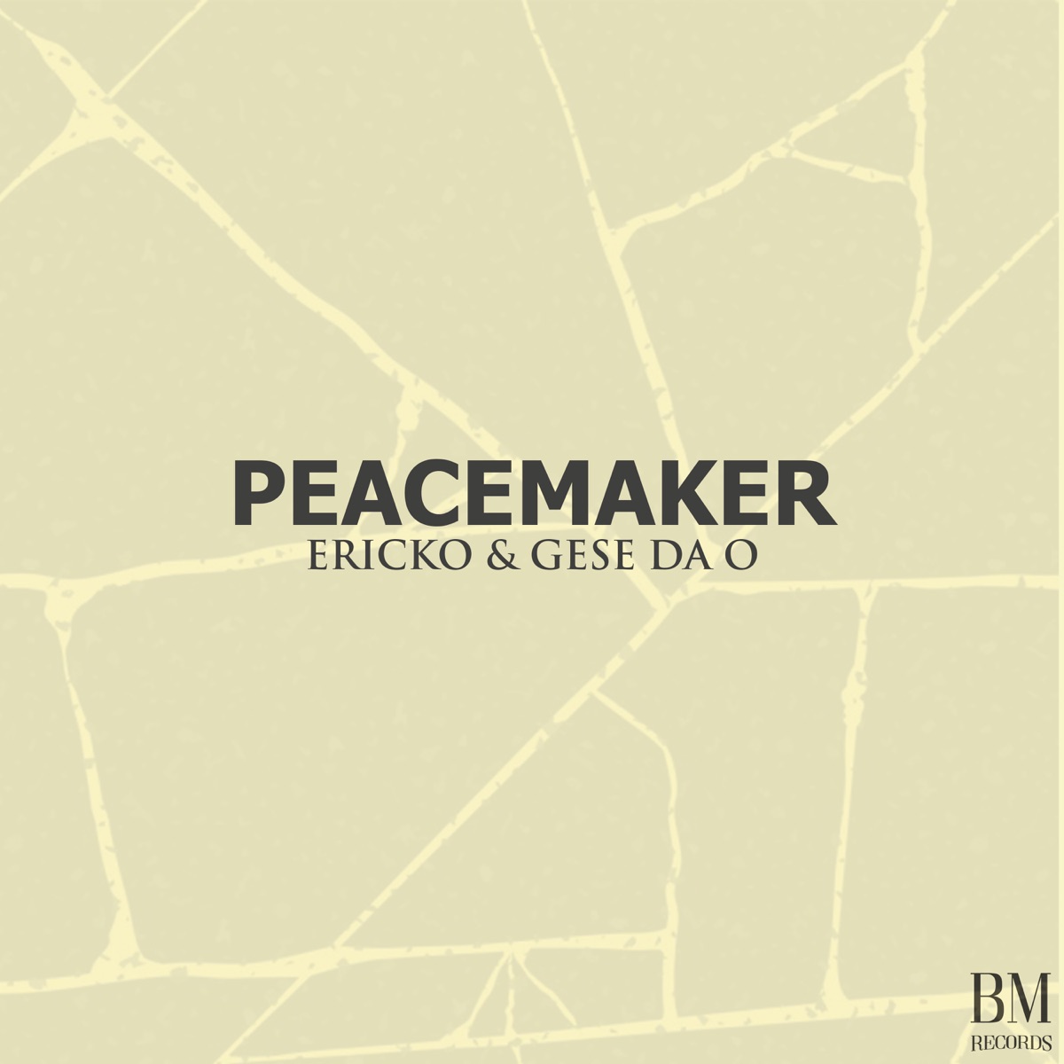 Peacemaker - Single by Ericko & Gese da O album cover