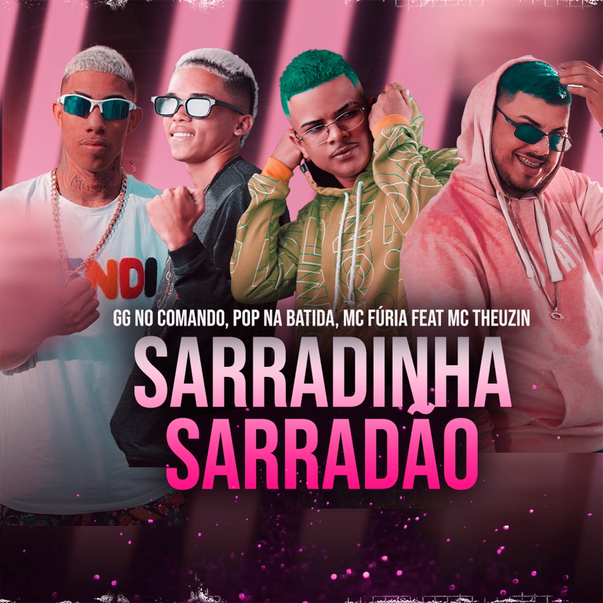 Sarradinha Sarradão (Remix) [feat. MC Theuzyn] - Single by GG No Comando, Pop na batida & Mc Furia album cover