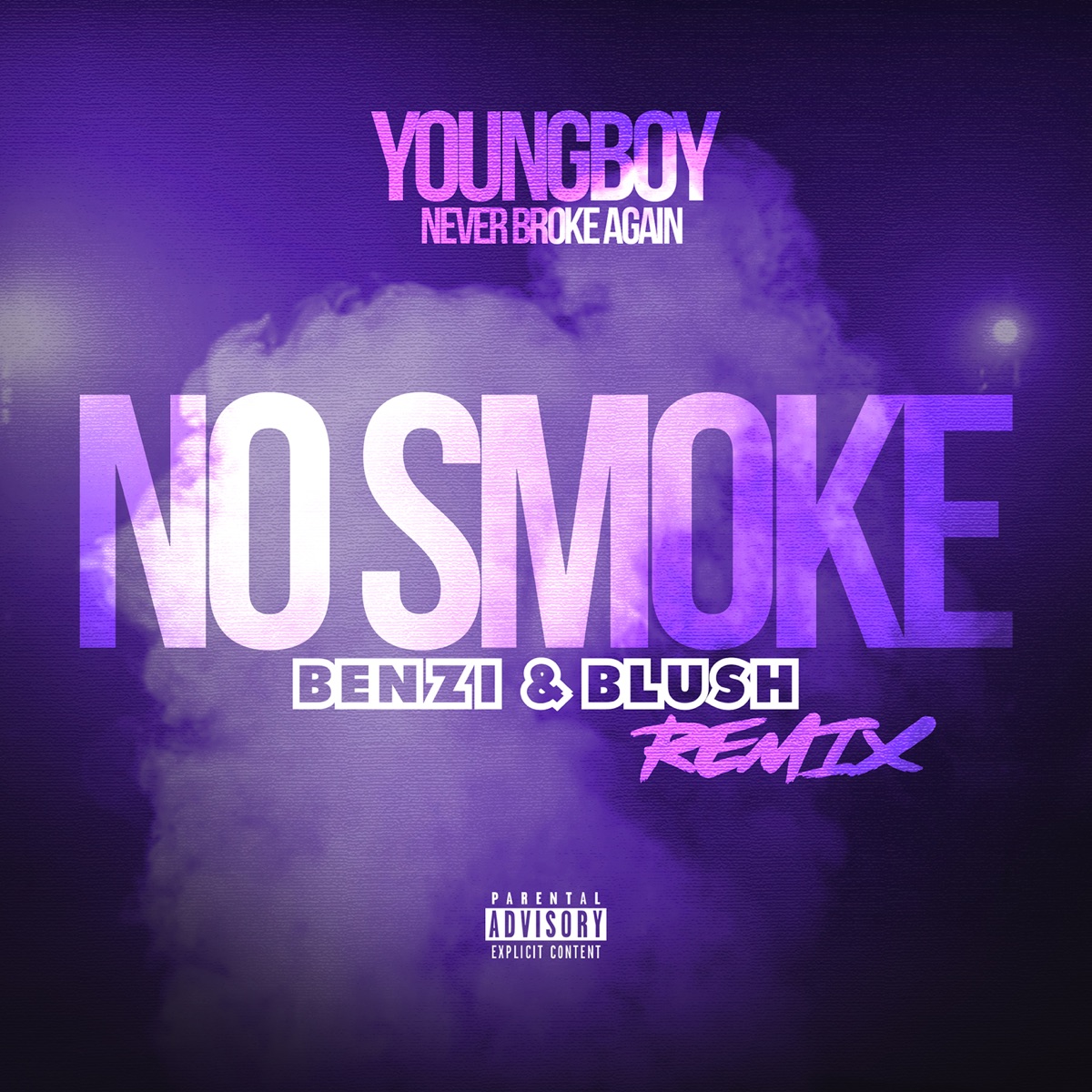 No Smoke (Benzi & Blush Remix) - Single by YoungBoy Never Broke Again album cover artwork